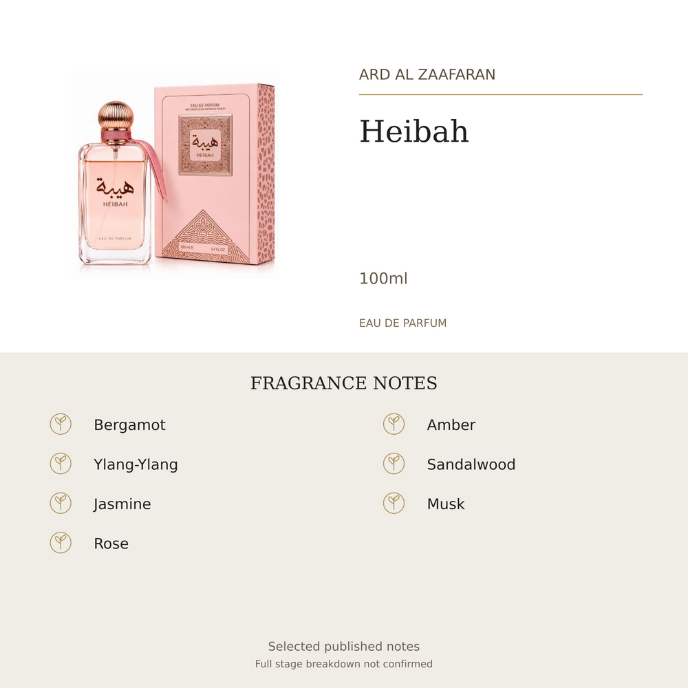 Ard Al Zaafaran Heibah 100ml. Selected published fragrance notes: Bergamot, Ylang-Ylang, Jasmine, Rose, Amber, Sandalwood, Musk. Full stage breakdown not confirmed.